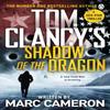 Tom Clancys Shadow of the Dragon by Marc Cameron Paperback Book 9781405947558