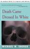 Книга Death Came Dressed In White