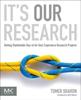 Книга It's Our Research : Getting Stakeholder Buy-in for User Experience Research Projects