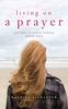Книга Living On a Prayer : Jacobs Landing Series: Book Two : 2