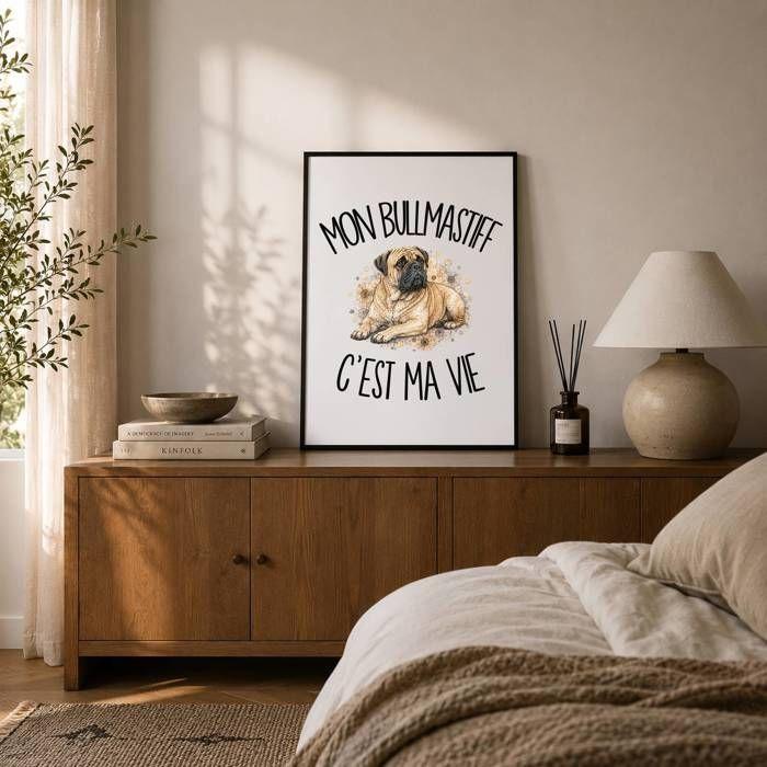 Poster Mon Bullmastiff c'est ma vie | Affiche Papier Photo 310 g Finition Perlée Format Taille A2 | Décoration Murale Salon Chambre