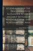 Книга A Genealogy of the Descendants of Alexander Alvord, an Early Settler of Windsor, Conn. and Northampton, Mass