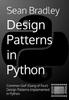 Книга Design Patterns In Python : Common GOF (Gang of Four) Design Patterns Implemented In Python