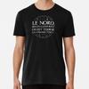 Kaamelott - The North Is Changing S To 5XL Made In the AU/USA T-Shirt