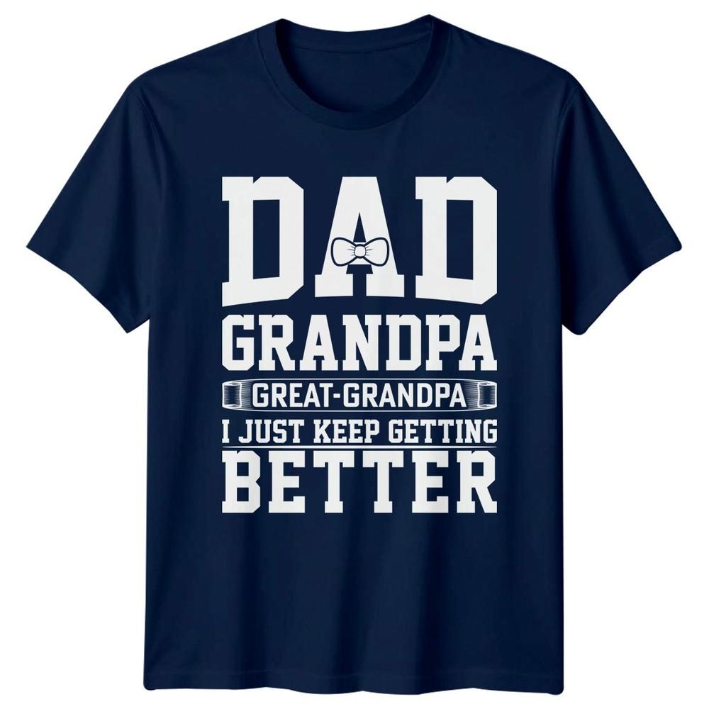 Dad Grandpa Great Grandpa I Unisexs TShirt Great Grandad Family Fathers Day Gift