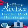 Twelve Red Herrings by Jeffrey Archer Paperback Book 9781035040780