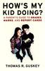 The How's My Kid Doing? : A Parent's Guide To Grades, Marks, and Report Cards Book