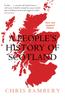 The A People's History of Scotland Book