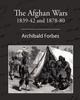 Книга The Afghan Wars 1839-42 and 1878-80
