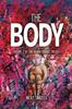 Книга The Body : Volume 2 of The Human Garage Trilogy