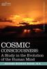 Книга Cosmic Consciousness : A Study In the Evolution of the Human Mind