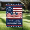 US 250th Anniversary 1776 2026 Semiquincentennial ag, Independence Day Garden ag, 250 Years US Birthday Outdoor ag for Yar