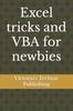 Книга Excel Tricks and VBA for Newbies