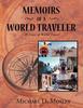 Книга Memoirs of a World Traveler : 20 Years of World Travel