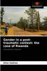 Книга Gender In a Post-traumatic Context : the Case of Rwanda
