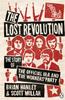 The The Lost Revolution : The Story of the Official IRA and the Workers' Party Book