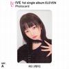 IVE 1st Single Album Eleven Official Photocard Wonyoung Yujin Gaeul KPOP K-POP