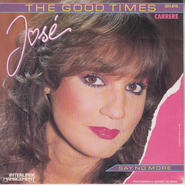 7-дюймовая пластинка JOSE - Good Times 221012 CARRERE 1982 Нидерланды Поп Б/у