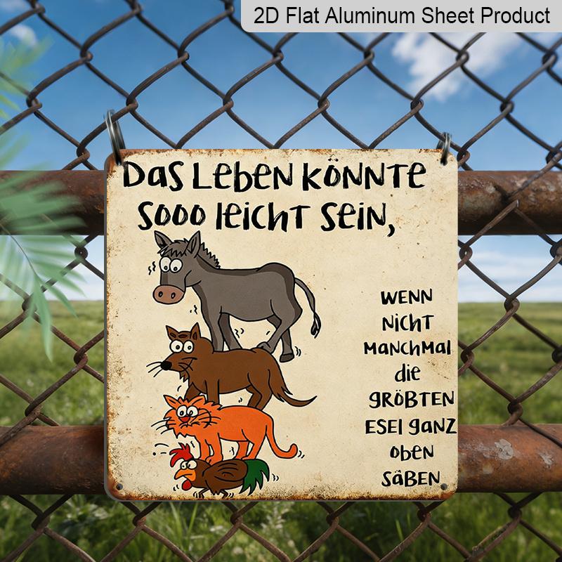 2D Flat, 1pc Retro Metal Aluminum Sign, Life Could Be So Easy If There Weren't So Many Donkeys Funny German Quote Sign, Vintage Aluminium Wall Art