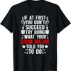 What Your Drum Major Told You Marching Band Drum Majors T-Shirt