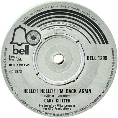 7-дюймовая пластинка GARY GLITTER Hello Hello Im Back Again BELL1299 BELL 1973 UK Rock Б/у