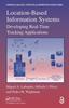 Книга Location-Based Information Systems : Developing Real-Time Tracking Applications