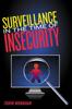 The Surveillance In the Time of Insecurity Book