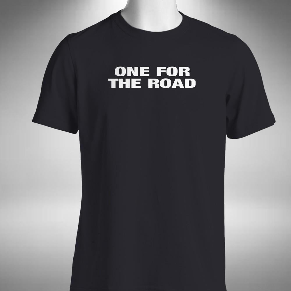 Футболка One For The Road Смешная Паб Пьянство Алкоголь Оправдание Пиво Маленькая до 5XL
