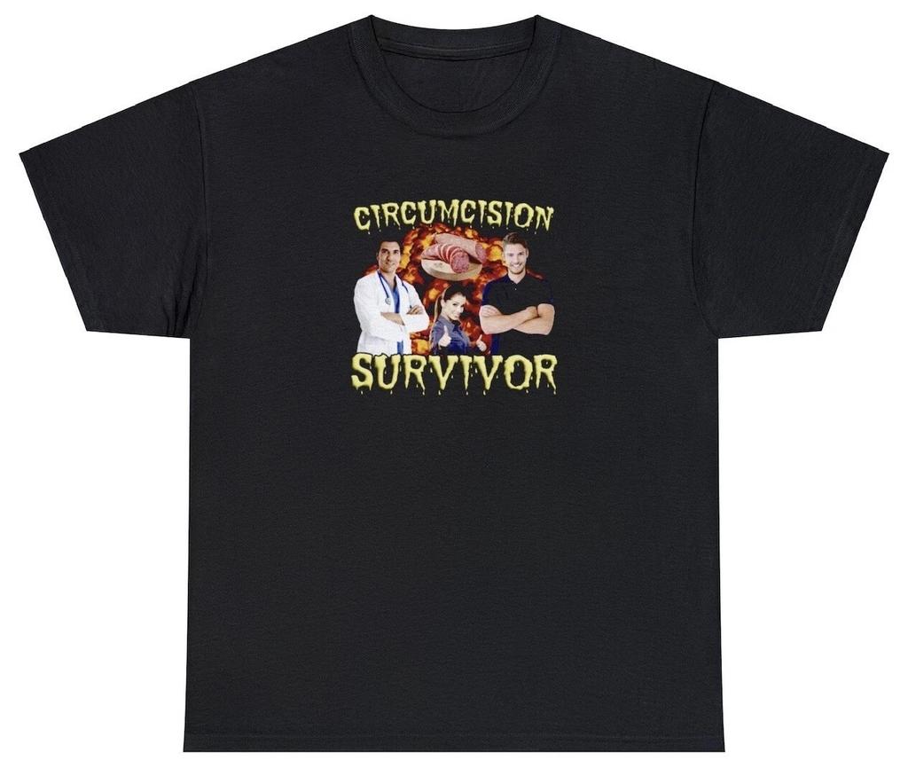 Circumcision Survivor T Shirt Funny Weird Oddly Specific Offensive Sarcastic Tee