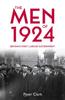 Книга The Men of 1924 : Britain's First Labour Government