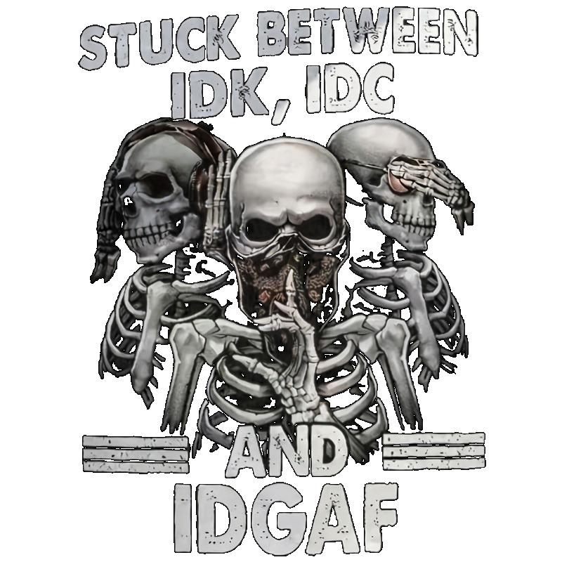 Черная футболка с черепами и текстом Stuck Between Idk Idc and Idgaf Графический дизайн для повседневной одежды, уличной моды