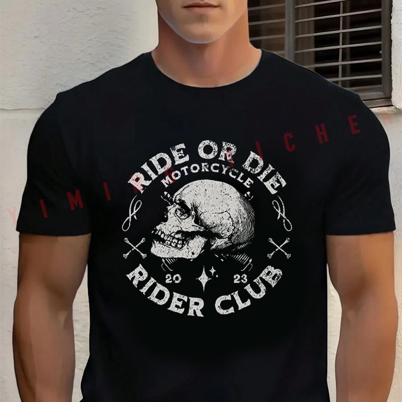 Black RIDE OR DIE MOTORCYCLE CLUB Design Moto Cotton T-Shirt New Casual O-neck Short Sleeve Tees