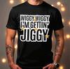 WIGGY IM GETTIN JIGGY Футболка Смешная футболка для встречи 2025 Продолжай двигаться Женский и Унисекс Топ