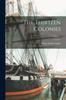 Книга The Thirteen Colonies; Volume 1