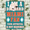 Pack of 1 Die-Hard Miami Fan Metal Tin Sign, 8x12 Inch, Indoor/Outdoor Aluminum Wall Art Decorative Plaque, Positive Gift