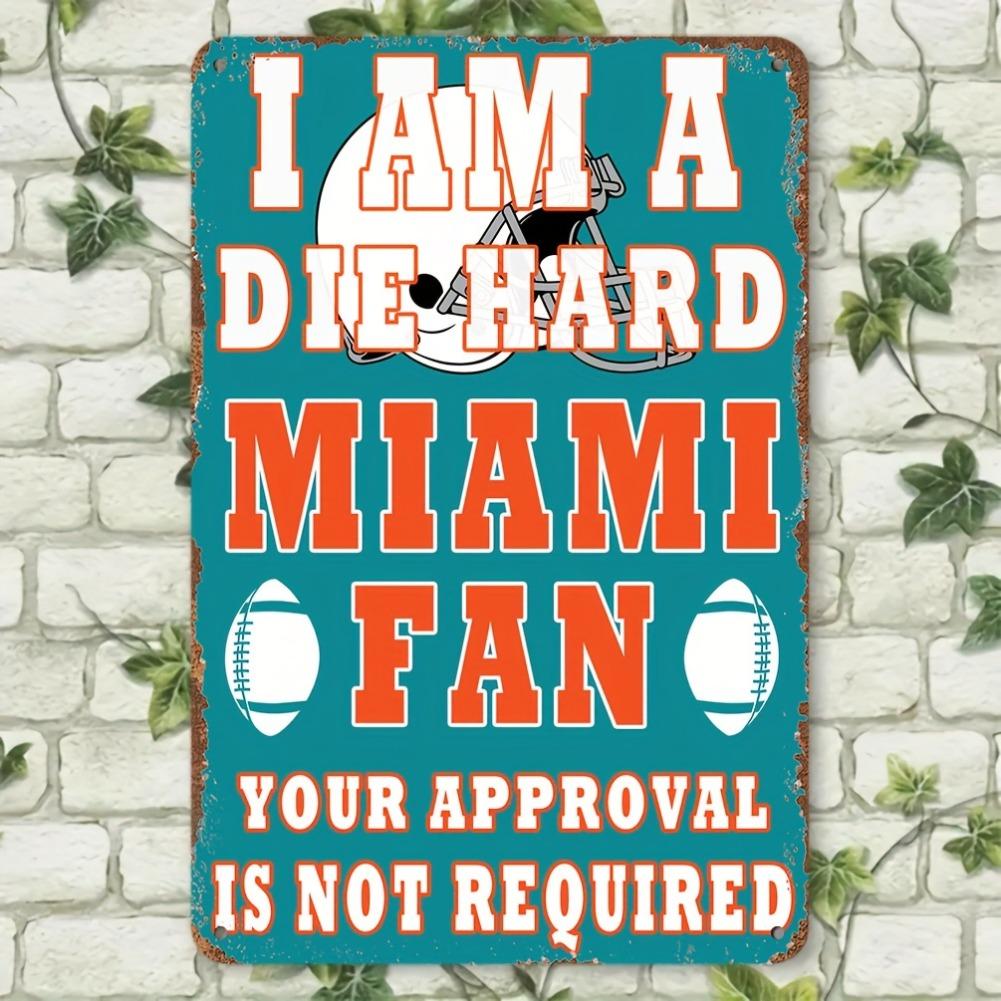 Pack of 1 Die-Hard Miami Fan Metal Tin Sign, 8x12 Inch, Indoor/Outdoor Aluminum Wall Art Decorative Plaque, Positive Gift