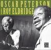 CD PETERSON, OSCAR; ELDRIDGE, ROY - Oscar Peterson & Roy Eldridge  OJCCD7272 Original Jazz C 1992 US Jazz Used