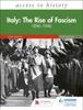 Книга Access To History: Italy: The Rise of Fascism 1896???1946 Fifth Edition