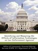 The Identifying and Measuring the Effects of Information Technologies On Law Enforcement Agencies Book