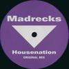 12inch Record MADRECKS / MAXTREME / DOMINATOR - Housenation / My House (Is Your Hou FAPR12PROMO Farm 2002 Japan Dance & Electronica Used
