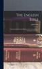 Книга The English Bible : An External and Critical History of the Various English Translations of Scriptur
