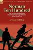 Книга Norman Ten Hundred : the 1st (Service) Battalion Royal Guernsey Light Infantry In the Great War