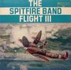 Виниловая пластинка SPITFIRE BAND  Flight III PCC80081 Columbia 1983 Канада Военное использование
