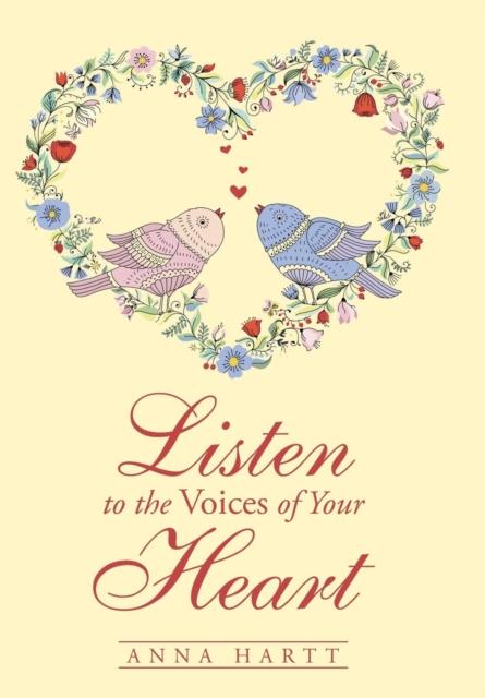 The Listen To the Voices of Your Heart Book