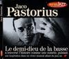 CD JACO PASTORIUS - Le Demi-Dieu De La Basse 9548358802 Wea Music 1997 France Jazz Used