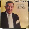 LP Пластинка ПЕДРО ВАРГАС - Grande Grande Grande MKS2403 RCA VICTOR 1986 Мексика Латинская Б/У