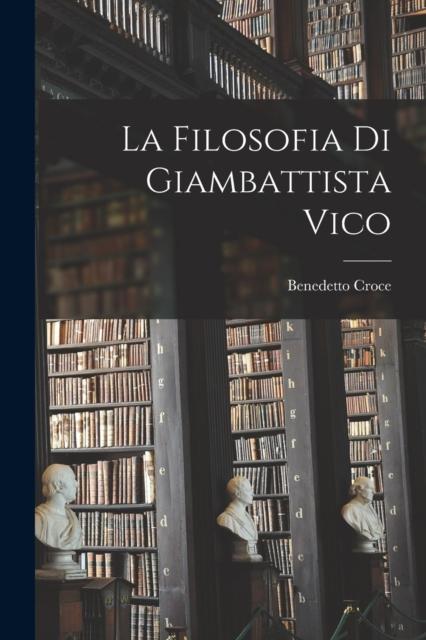 The La Filosofia Di Giambattista Vico Book