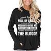 Casual Women T Shirts "i Want To Be So Full of Christ" Funny Letter Graphic Tops Long Sleeve Female Religion Fashion T-Shirts