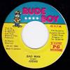 7inch Record JUDAS  Bad Man NONE RUDE BOY 1993 Jamaica Reggae Ska  Dub Used
