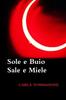 Книга Sole E Buio Sale E Miele